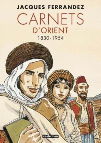 Couverture de l'album Carnets d'Orient - INT. 1830-1954