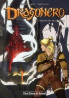 Dragonero 2. Le secret des alchimistes