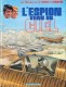 Tanguy et Laverdure : 24. L'Espion venu du ciel