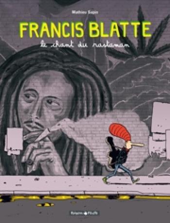 Couverture de l'album Francis Blatte - 1. Le chant du Rastaman