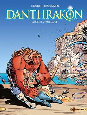 Couverture de l'album Danthrakon - 2. Lyreleï la fantasque