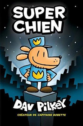 Couverture de l'album Super Chien - 1. Super Chien