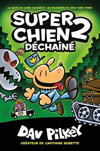 Couverture de l'album Super Chien - 2. Déchainé