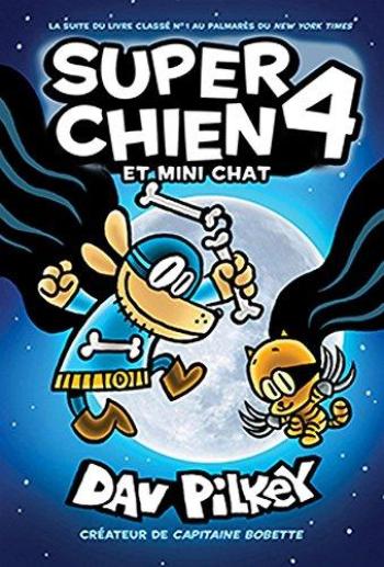 Couverture de l'album Super Chien - 4. Super Chien Et Mini Chat