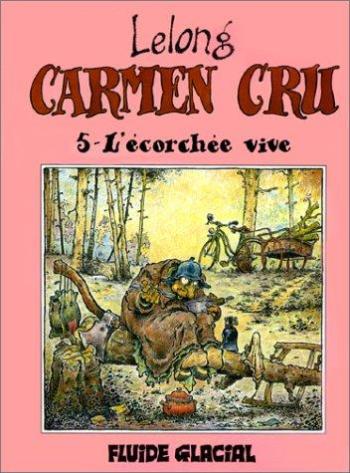 Couverture de l'album Carmen Cru - 5. L'Écorchée vive