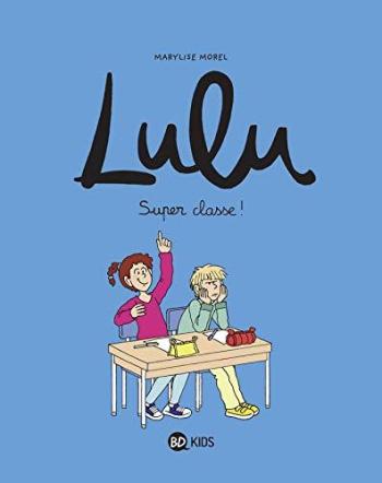 Couverture de l'album Lulu - 7. Super classe !