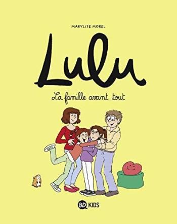 Couverture de l'album Lulu - 6. La famille avant tout !