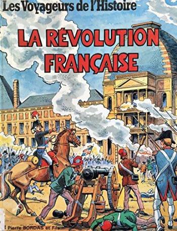 Couverture de l'album Les Voyageurs de l'Histoire - 13. La révolution française