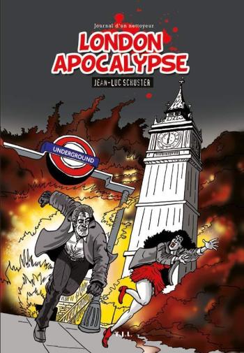 Couverture de l'album Journal d'un nettoyeur - 2. London Apocalypse