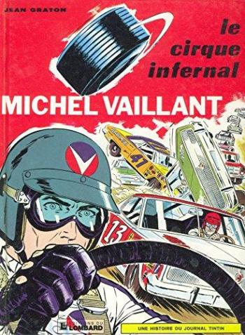 Couverture de l'album Michel Vaillant - 15. Le Cirque infernal