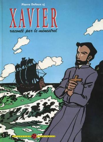 Couverture de l'album Xavier raconté par ménestrel (One-shot)