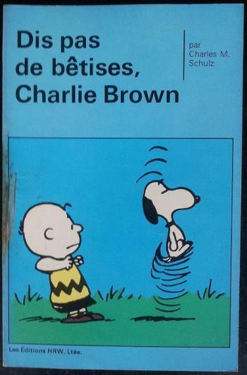 Couverture de l'album Peanuts (HRW) - 1. Dis pas de bétises, Charlie Brown