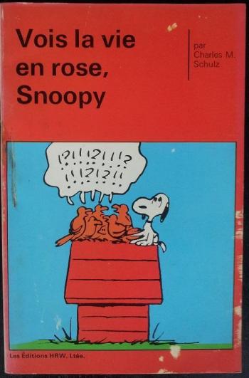 Couverture de l'album Peanuts (HRW) - 3. Vois la vie en rose, Snoopy