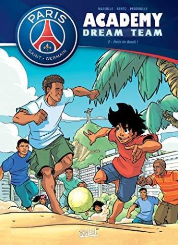 Couverture de l'album PSG Academy Dream Team - 2. Paris do Brasil !