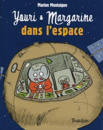 Couverture de l'album Youri et Margarine dans l'espace - 1. ... dans l"espace