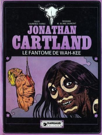 Couverture de l'album Jonathan Cartland - 3. Le fantôme de Wah-Kee