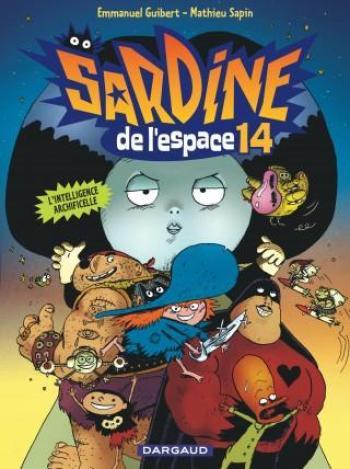 Couverture de l'album Sardine de l'espace (Dargaud) - 14. L'Intelligence Archificelle