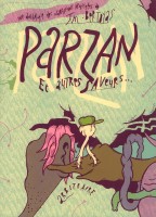 Parzan et autres saveurs (One-shot)