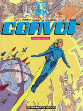Couverture de l'album Convoi - Les Aventures de Karen Springwell - 1. Convoi