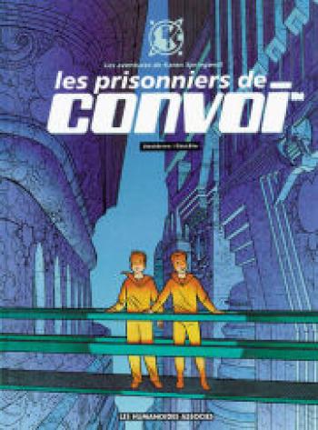 Couverture de l'album Convoi - Les Aventures de Karen Springwell - 2. Les Prisonniers de Convoi