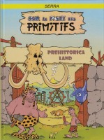 Sur la piste des primitifs 2. Préhistorica Land