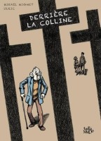 Derrière la colline (One-shot)