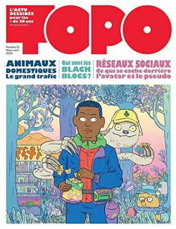 Couverture de l'album Topo, l'actu dessinée pour les - de 20 ans - 22. Mars-avril 2020