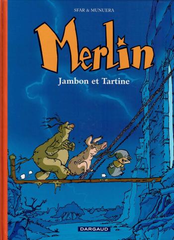 Couverture de l'album Merlin (Joann Sfar) - 1. Merlin, Jambon, Tartine