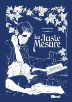 La juste mesure (One-shot)