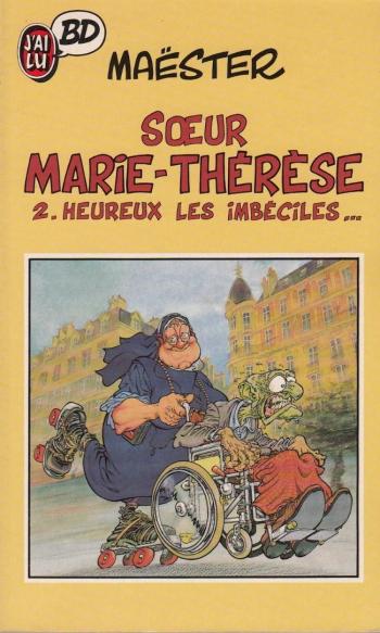 Couverture de l'album Soeur Marie-Thérèse - 2. Heureux les imbéciles