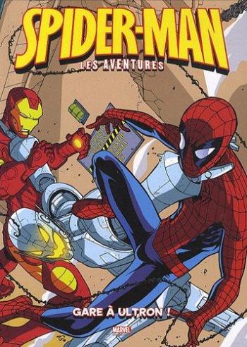 Couverture de l'album Spider-Man - Les aventures - 10. Gare à Ultron
