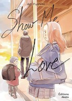 Show me Love (One-shot)