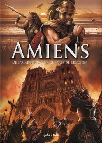 Couverture de l'album Amiens - 1. De Samarobriva aux guerres de religions