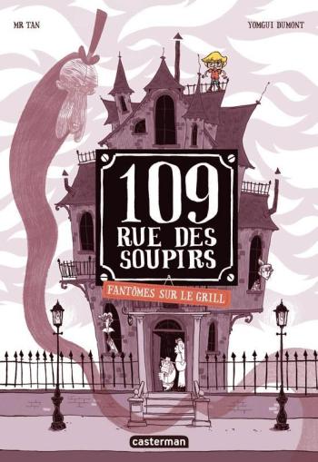 Couverture de l'album 109, rue des Soupirs - 2. Fantômes sur le Grill