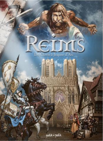Couverture de l'album Reims - 1. De Clovis à Jeanne d'Arc