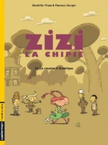 Couverture de l'album Zizi La Chipie - 1. La Cousine D'amerique