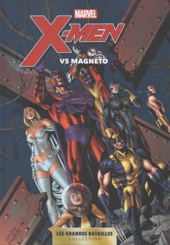 Couverture de l'album Marvel - Les Grandes Batailles - 4. X-Men Vs Magneto