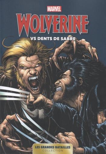 Couverture de l'album Marvel - Les Grandes Batailles - 6. Wolverine Vs Dents de Sabre