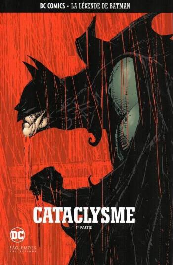 Couverture de l'album DC Comics - La légende de Batman - 31. Cataclysme - 1ère partie