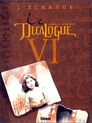 Couverture de l'album Le Décalogue - 6. L'Echange