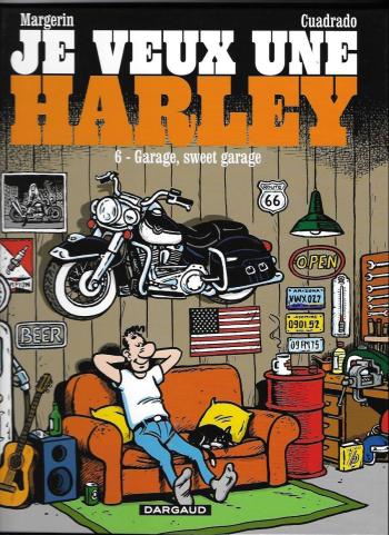 Couverture de l'album Je veux une Harley - 6. Garage, Sweet Garage