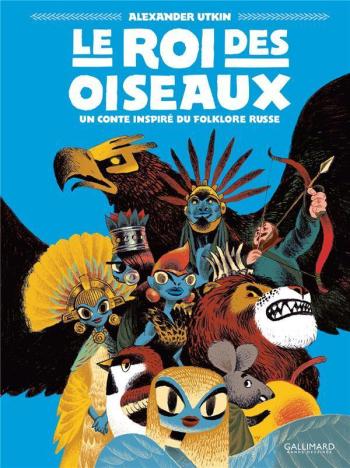 Couverture de l'album Le Roi des Oiseaux (One-shot)