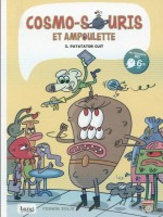 Cosmo-souris et ampoulette 3. Patatator cuit