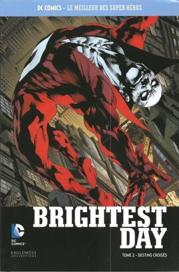 Couverture de l'album DC Comics - Le Meilleur des super-héros - HS. Brightest Day - Tome 2 - Destins Croisés
