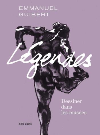 Couverture de l'album Légendes (Emmanuel Guibert) - 1. Dessiner dans les musées et autres lieux de culte
