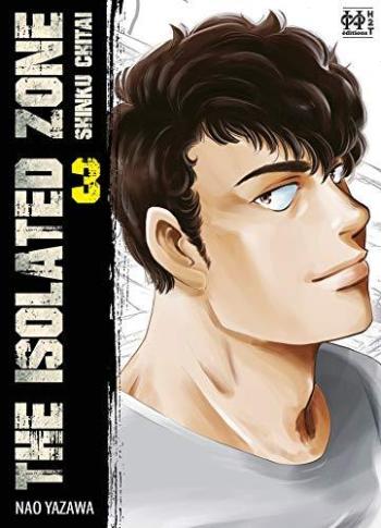 Couverture de l'album The Isolated Zone - 3. Tome 3