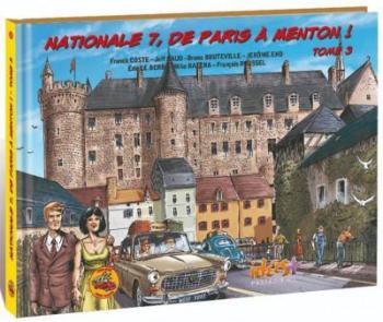 Couverture de l'album Nationale 7, de Paris à Menton ! - 3. De Lapalisse (Allier) à Champagne au mont d’Or (Entrée de Lyon)