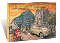 Nationale 7, de Paris à Menton ! 4. Tome 4