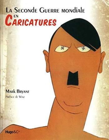 Couverture de l'album La seconde guerre mondiale en caricatures (One-shot)