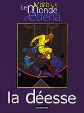 Couverture de l'album Le Monde d'Edena - 3. La Déesse